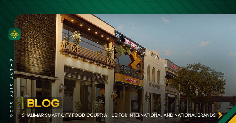 Shalimar Smart City Food Court A Hub for International and National Brands