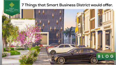7 Things that Smart Business District would offer